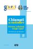 Chiamati acustodire